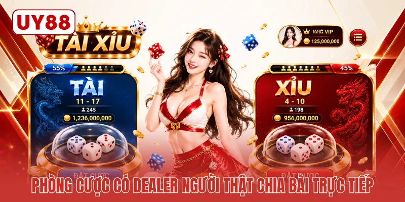 Phòng cược có dealer người thật chia bài trực tiếp Phòng cược có dealer người thật chia bài trực tiếp